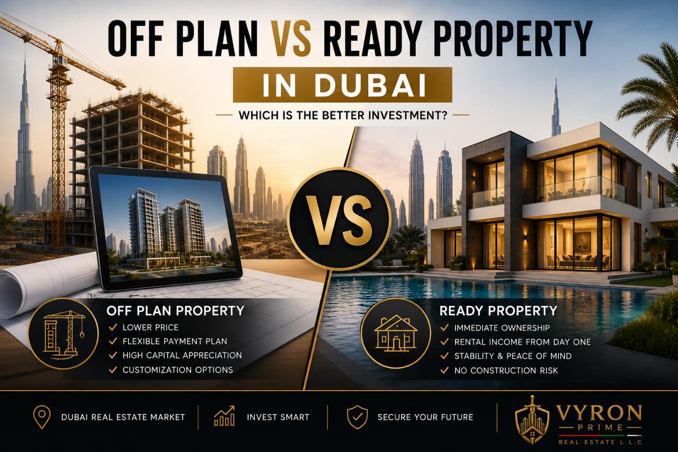 Off plan vs ready property in Dubai